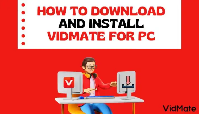 How To Download and Install Vidmate for PC